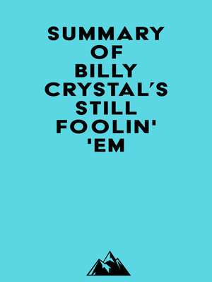 cover image of Summary of Billy Crystal's Still Foolin' 'Em